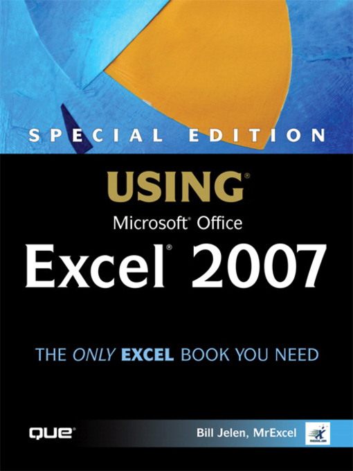Title details for Special Edition Using Microsoft Office Excel 2007 by Bill Jelen - Available